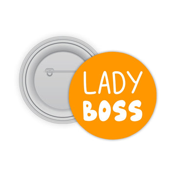 Lady Boss Pin-back Button Badge