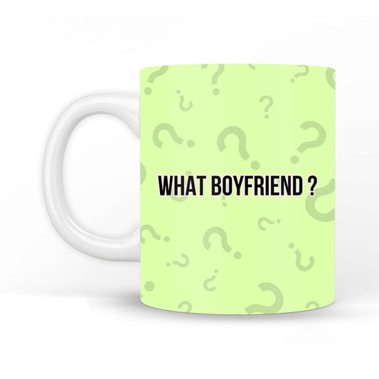 What Boyfriend Coffee Mug