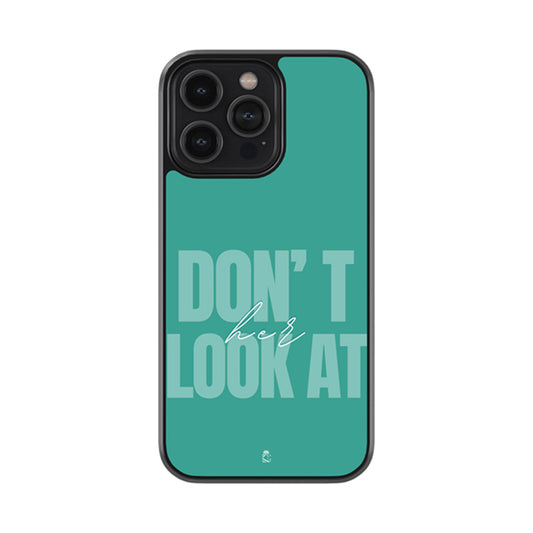 Don't Look at Her Glass Phone case