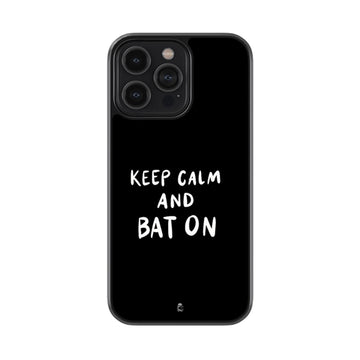 Keep Calm and Bat On Glass Case