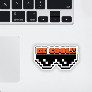 Be Cool Laptop Sticker