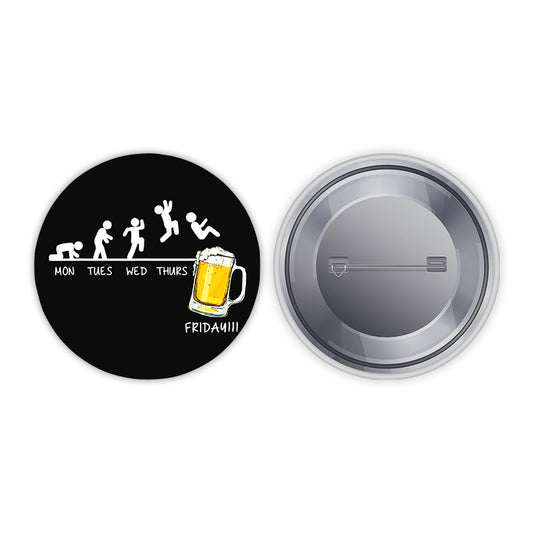 Friday Pin-back Button Badge