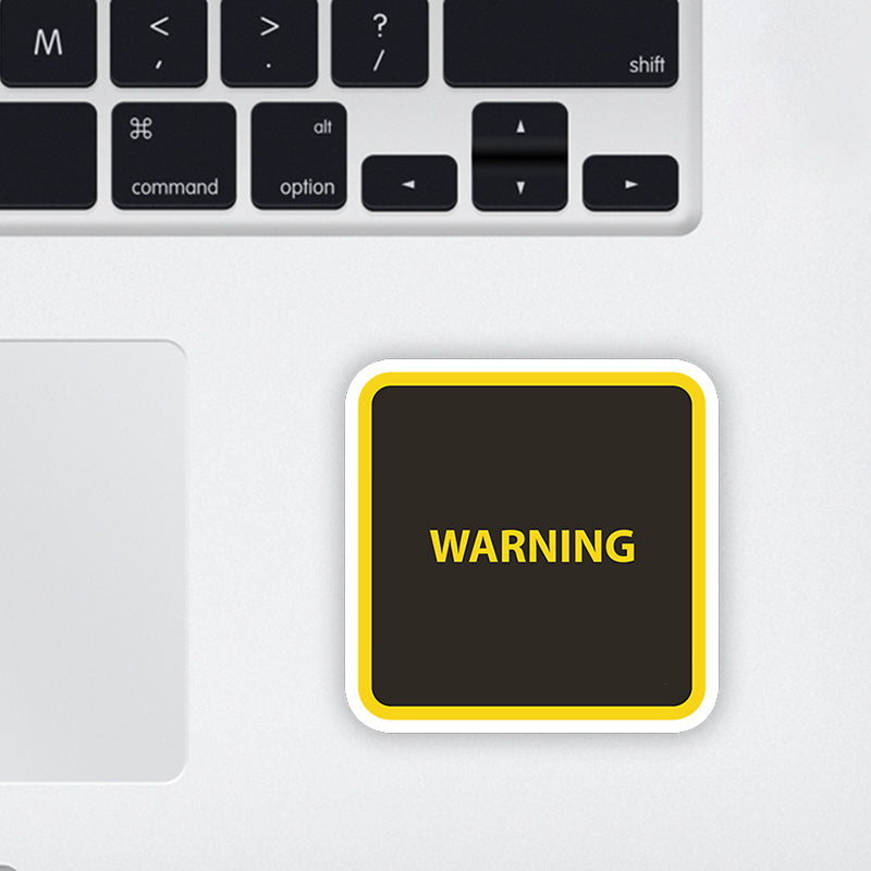 Warning Laptop Sticker