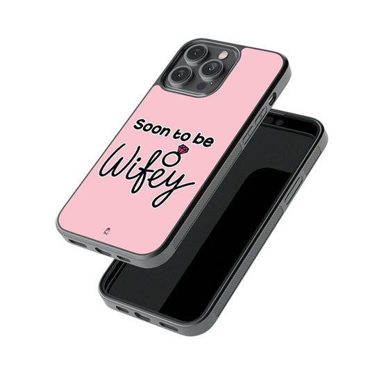 Soon to be Wifey Glass Phone case