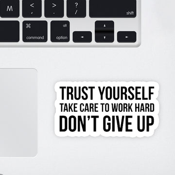 Dont Give Up Laptop Sticker