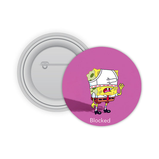 Blocked Pin-back Button Badge