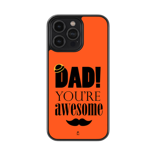 You're Awesome Glass Phone case