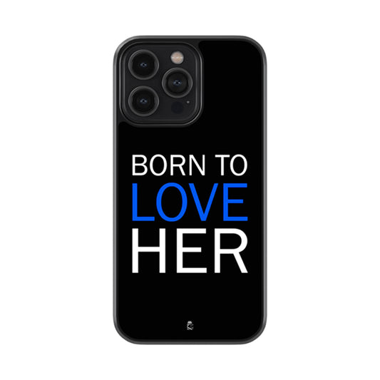 Born to Love Her Glass Phone case