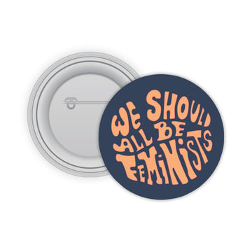 Feminists Pin-back Button Badge