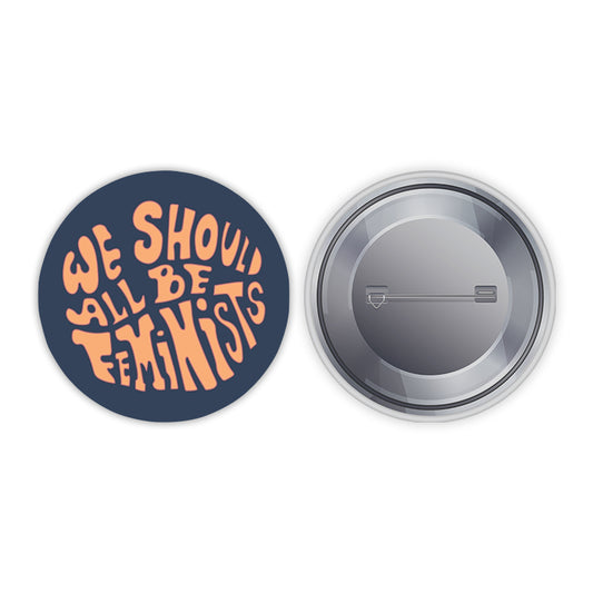 Feminists Pin-back Button Badge