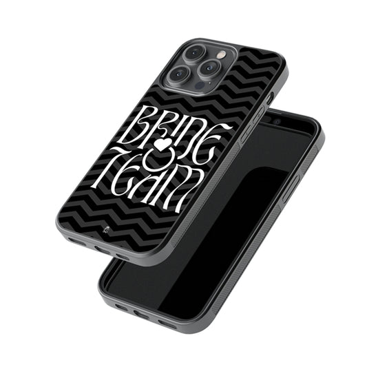 Best Bride Team Glass Phone case