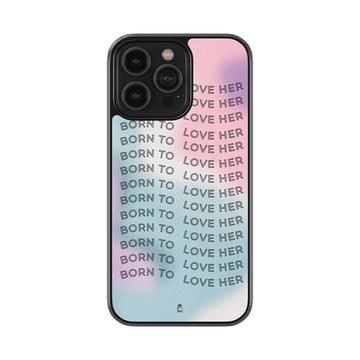 Born to Love Her Glass Phone case