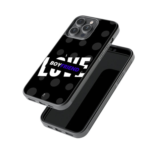 Boyfriend Love Glass Phone case