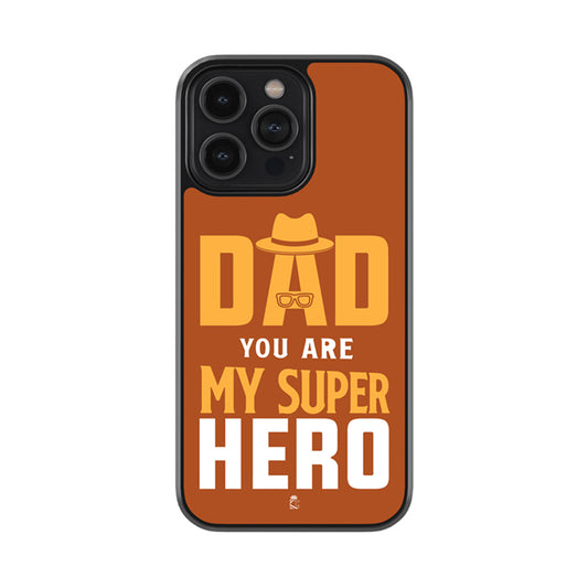 You are my Super Hero Glass Phone case