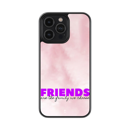 Friends are the family we choose Glass Phone case