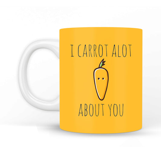 I Carrot a lot about You Coffee Mug