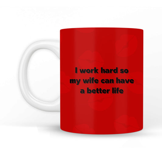 Better Life Coffee Mug