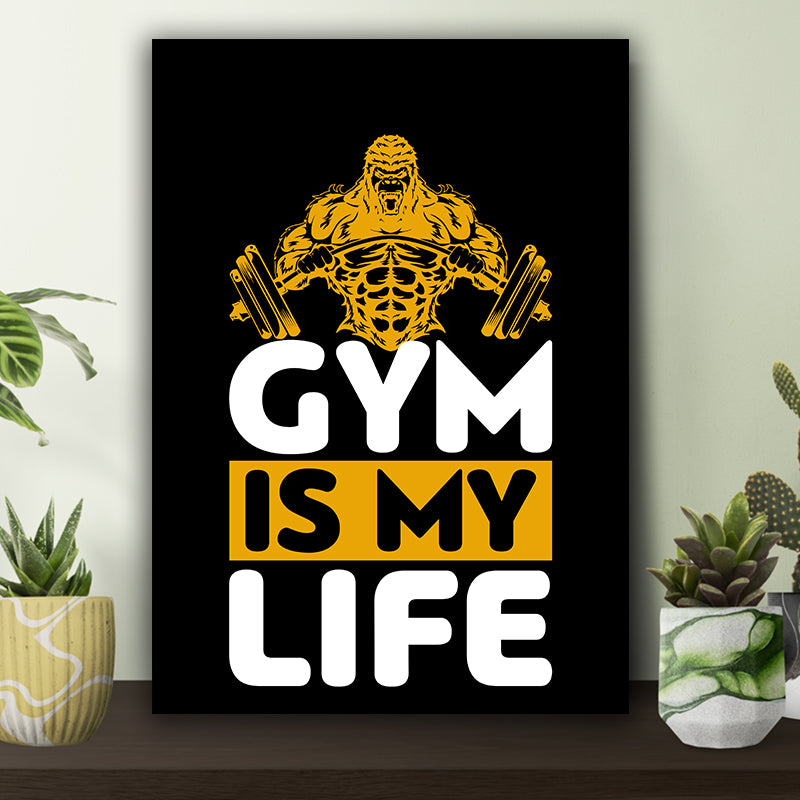 Gym Is My Life Poster