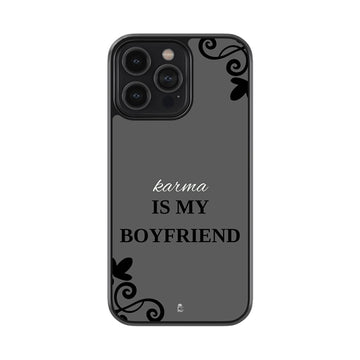 Karma is my Boy friend Glass Phone case