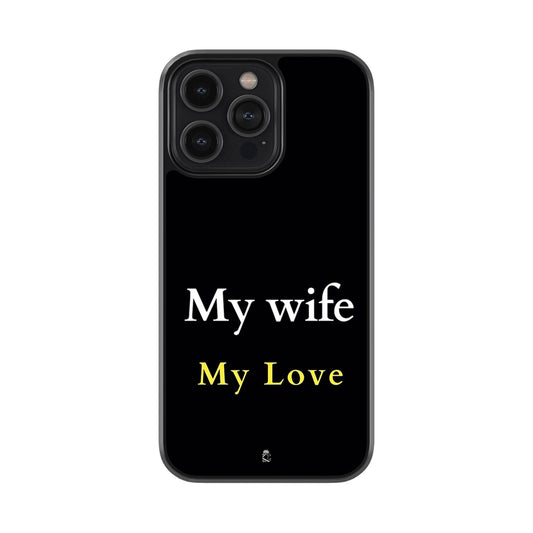 My Wife My Love Glass Phone case