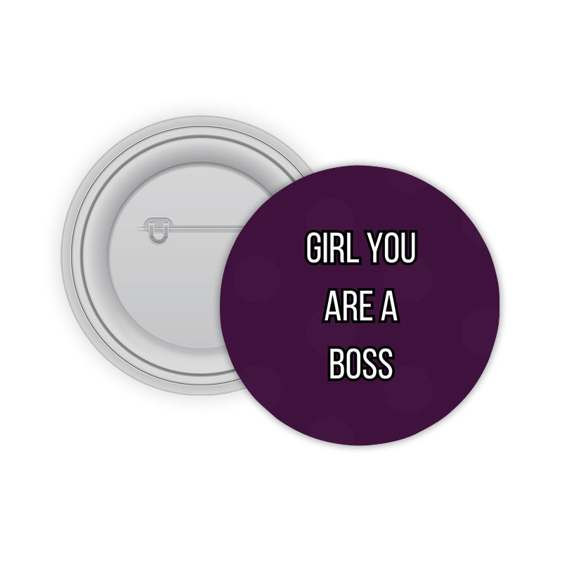 Girl You're a Boss Pin-back Button Badge