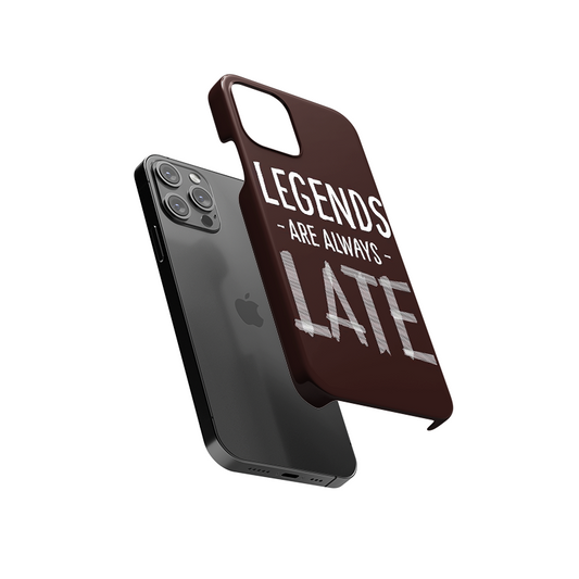 Legends Are Always Late Slim Hard Case