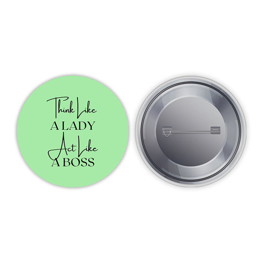 Lady but Boss Pin-back Button Badge