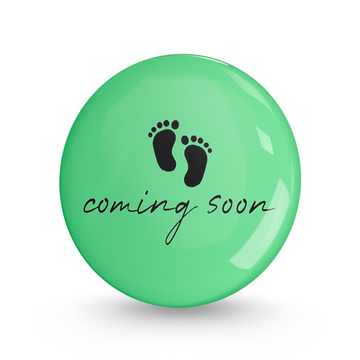 Coming Soon Pin-back Button Badge