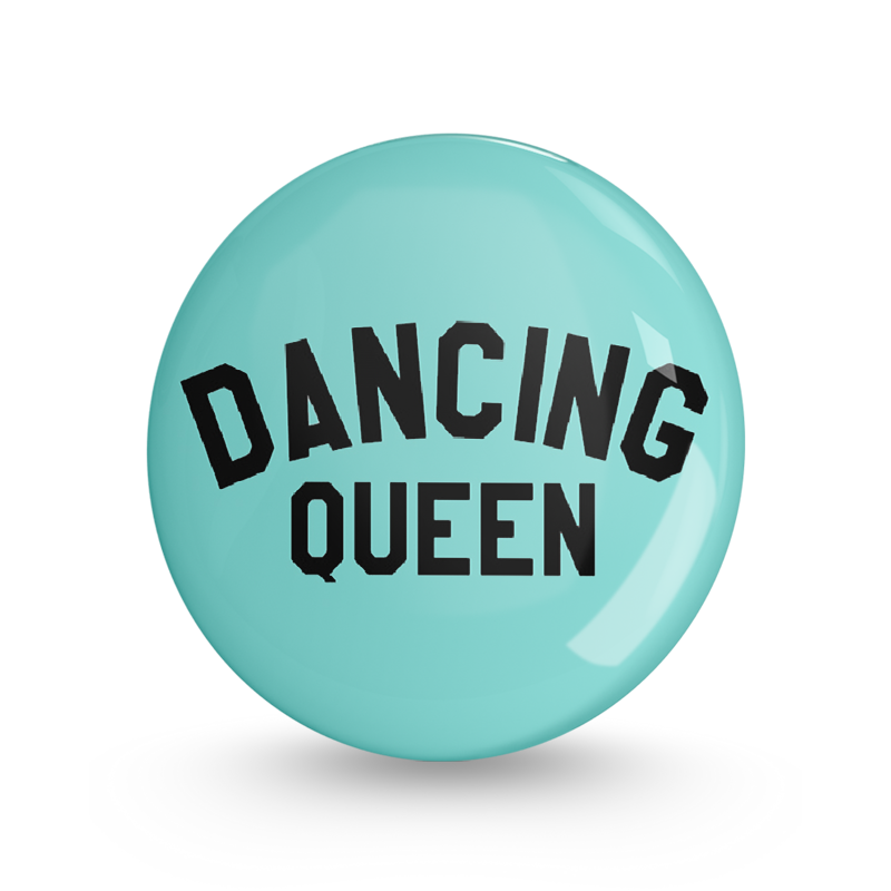 Dancing Queen Pin-back Button Badge