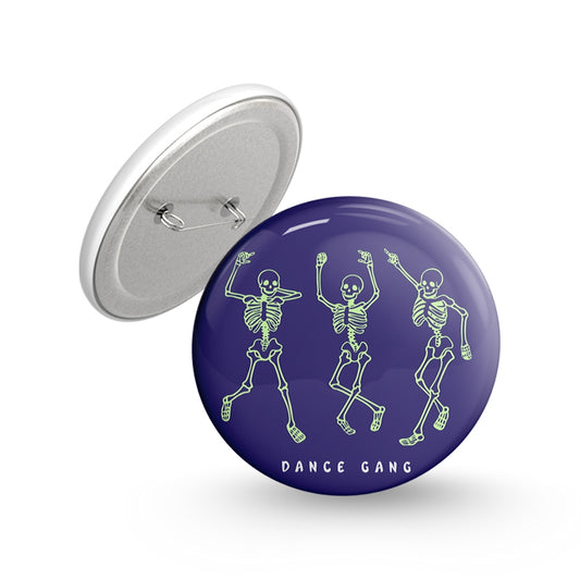 Dance Gang Pin-back Button Badge