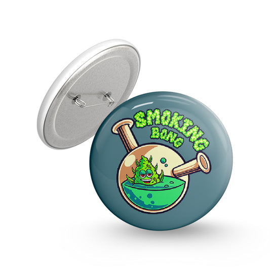 Smoking Bong Pin-back Button Badge