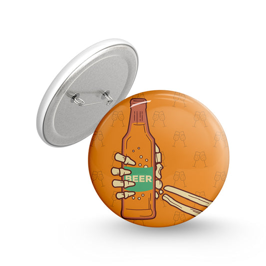 Have a Beer Pin-back Button Badge