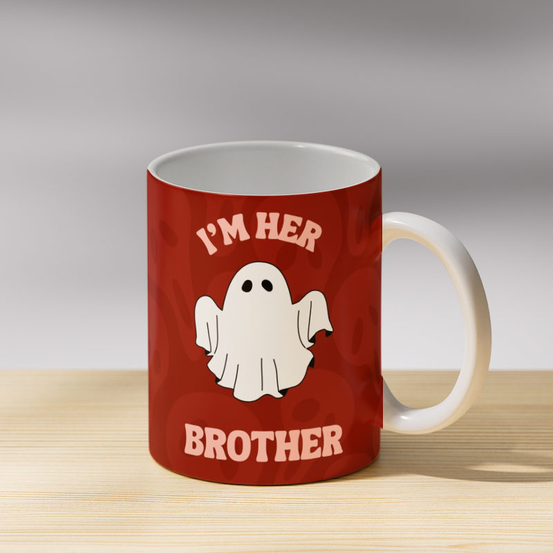 I'm her Brother Coffee Mug