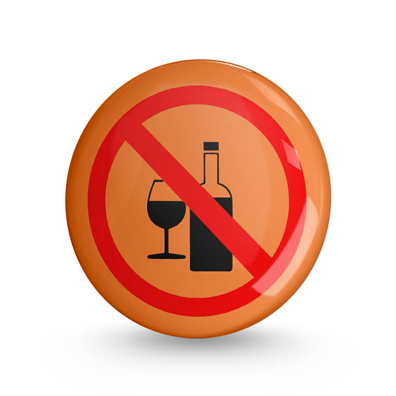 No Drink Pin-back Button Badge