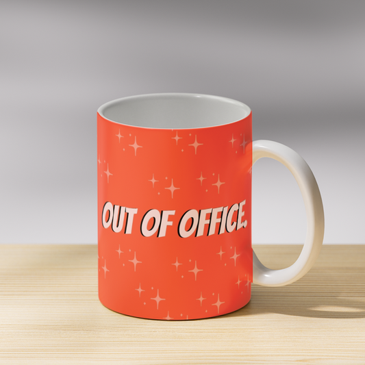 Out Of Office Coffee Mug