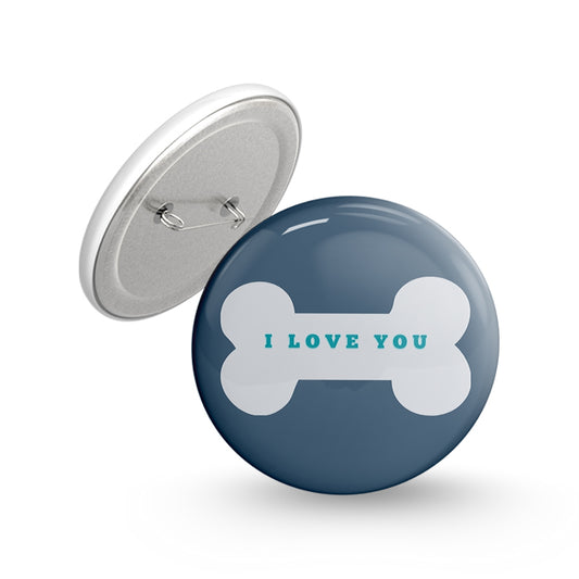 I Love You Pin-back Button Badge