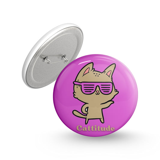 Cattitude Pin-back Button Badge