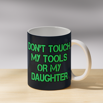 Dont Touch Coffee Mug