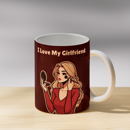 I Love My Girlfriend Coffee Mug