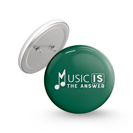 Music Is the Answer Pin-back Button Badge