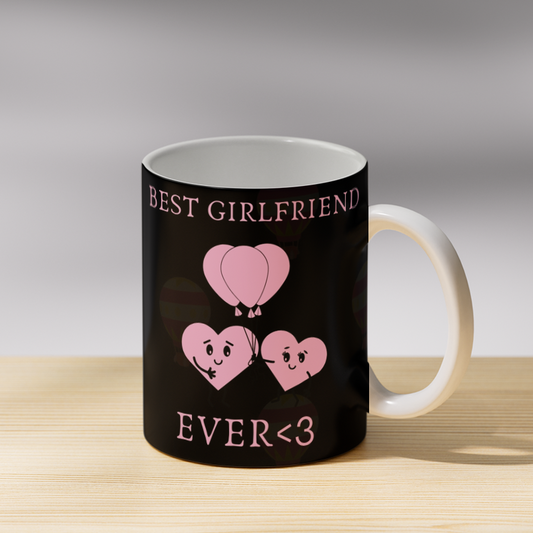 Best Girl Friend Ever Coffee Mug