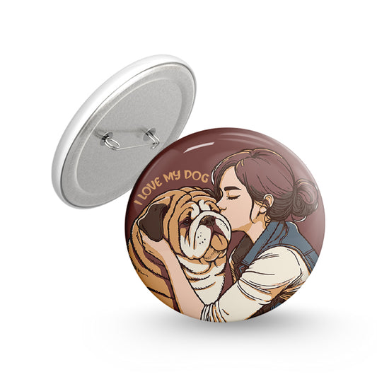 I Love My Dog Pin-back Button Badge