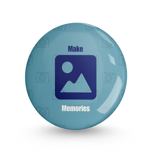 Make Memories Pin-back Button Badge