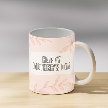 Happy Mother's Day Coffee Mug