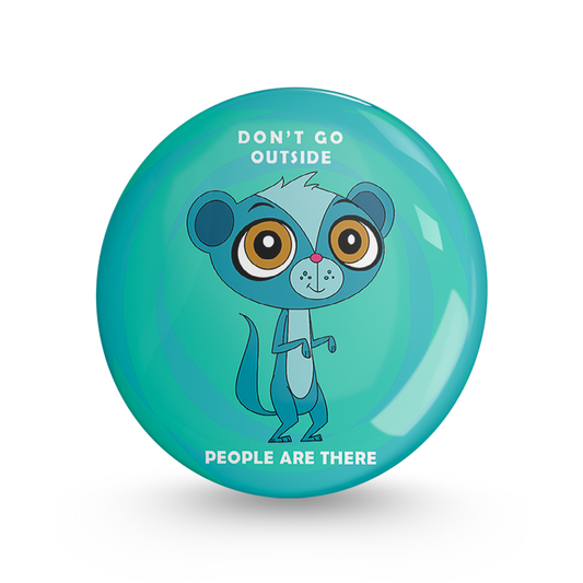 People are there Pin-back Button Badge