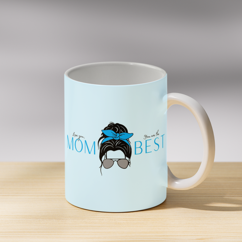 You are the Best Mom Coffee Mug