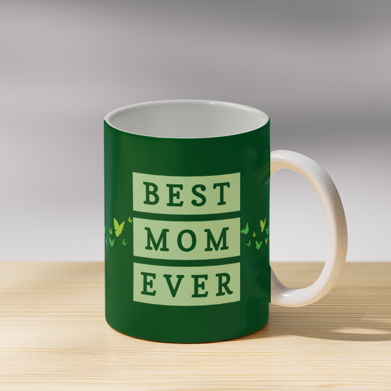 Best Mom Ever Coffee Mug