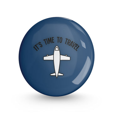 Its Time to travel Pin-back Button Badge