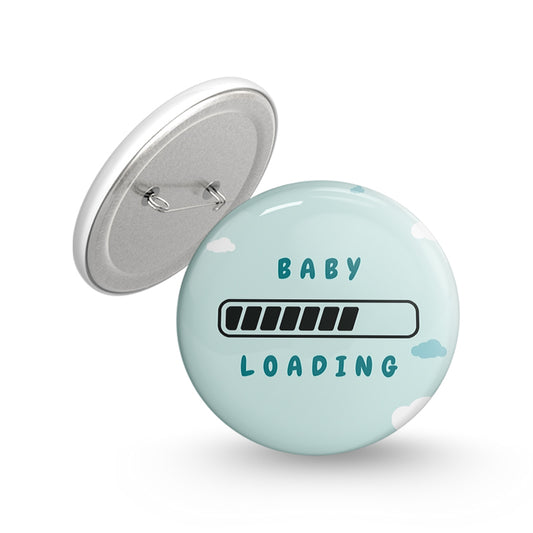 Baby loading Pin-back Button Badge